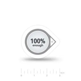ExpressionMed 100% Enough Decal Sticker