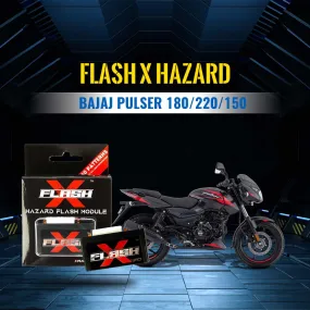 Flash X  Hazard For Bajaj Pulsar 180