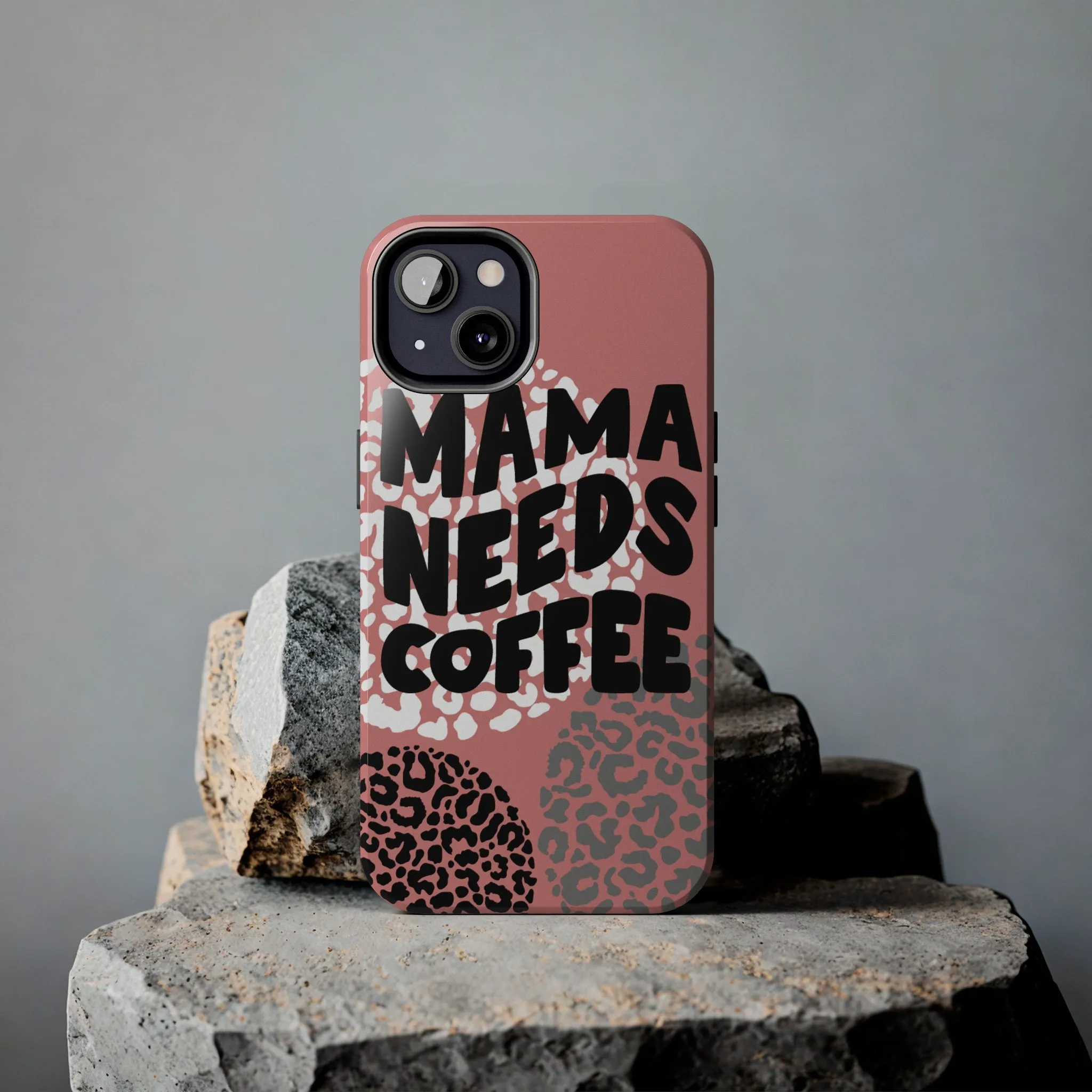 Mama Needs Coffee Pink Cheetah Circles iPhone Case - Stylish and Humorous Protective Cover