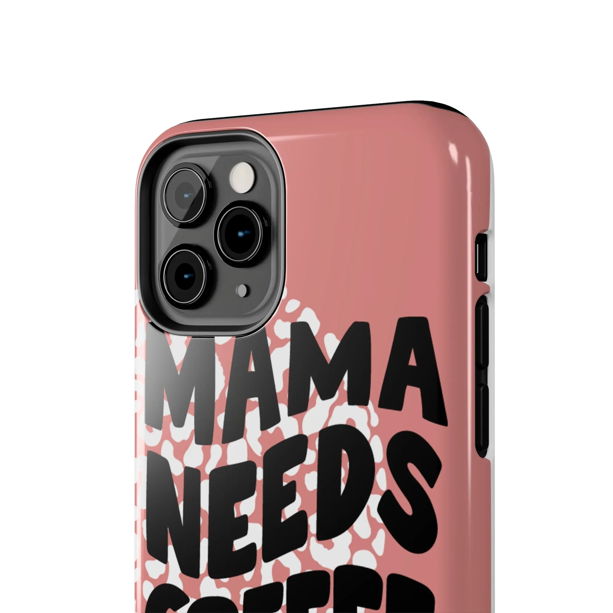 Mama Needs Coffee Pink Cheetah Circles iPhone Case - Stylish and Humorous Protective Cover