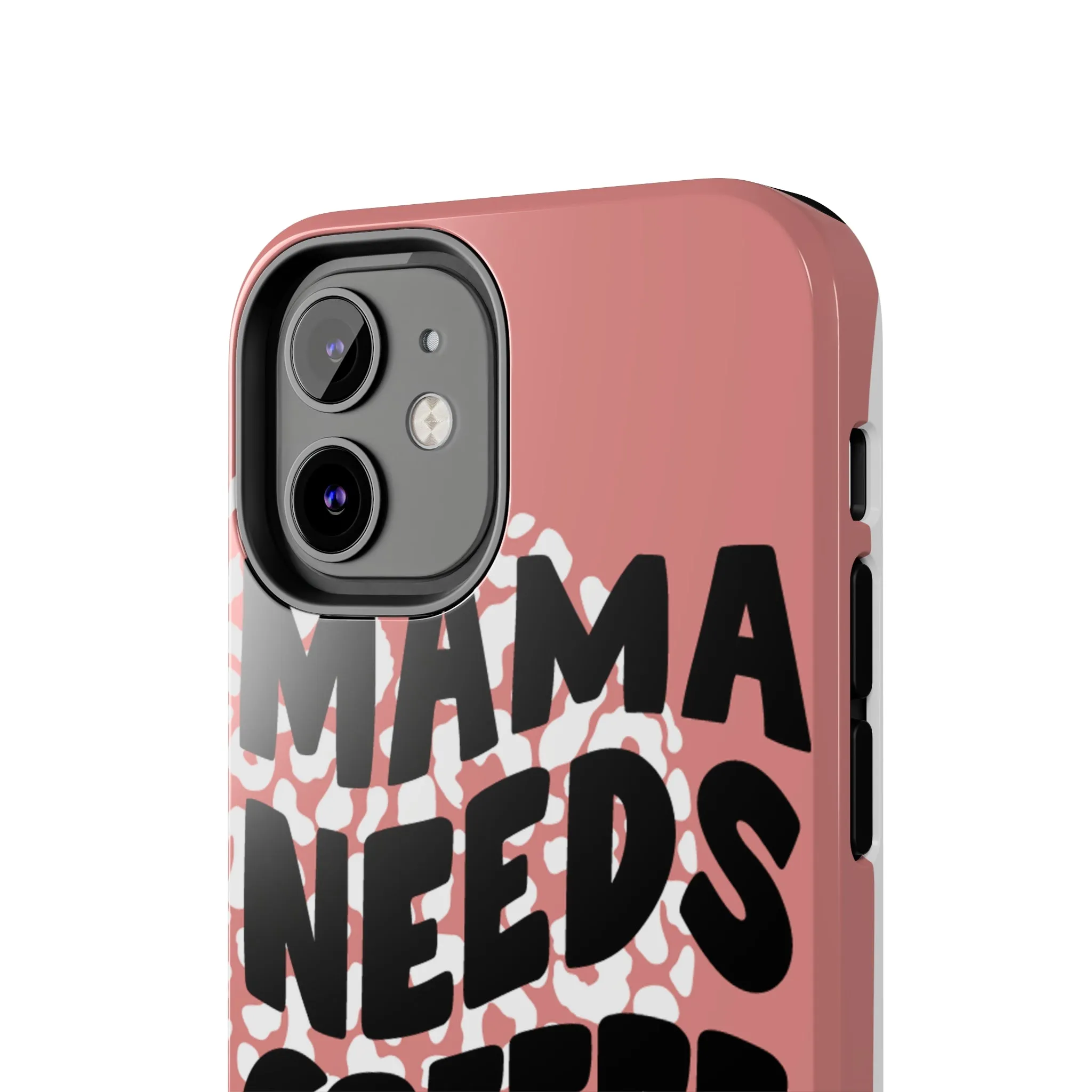 Mama Needs Coffee Pink Cheetah Circles iPhone Case - Stylish and Humorous Protective Cover