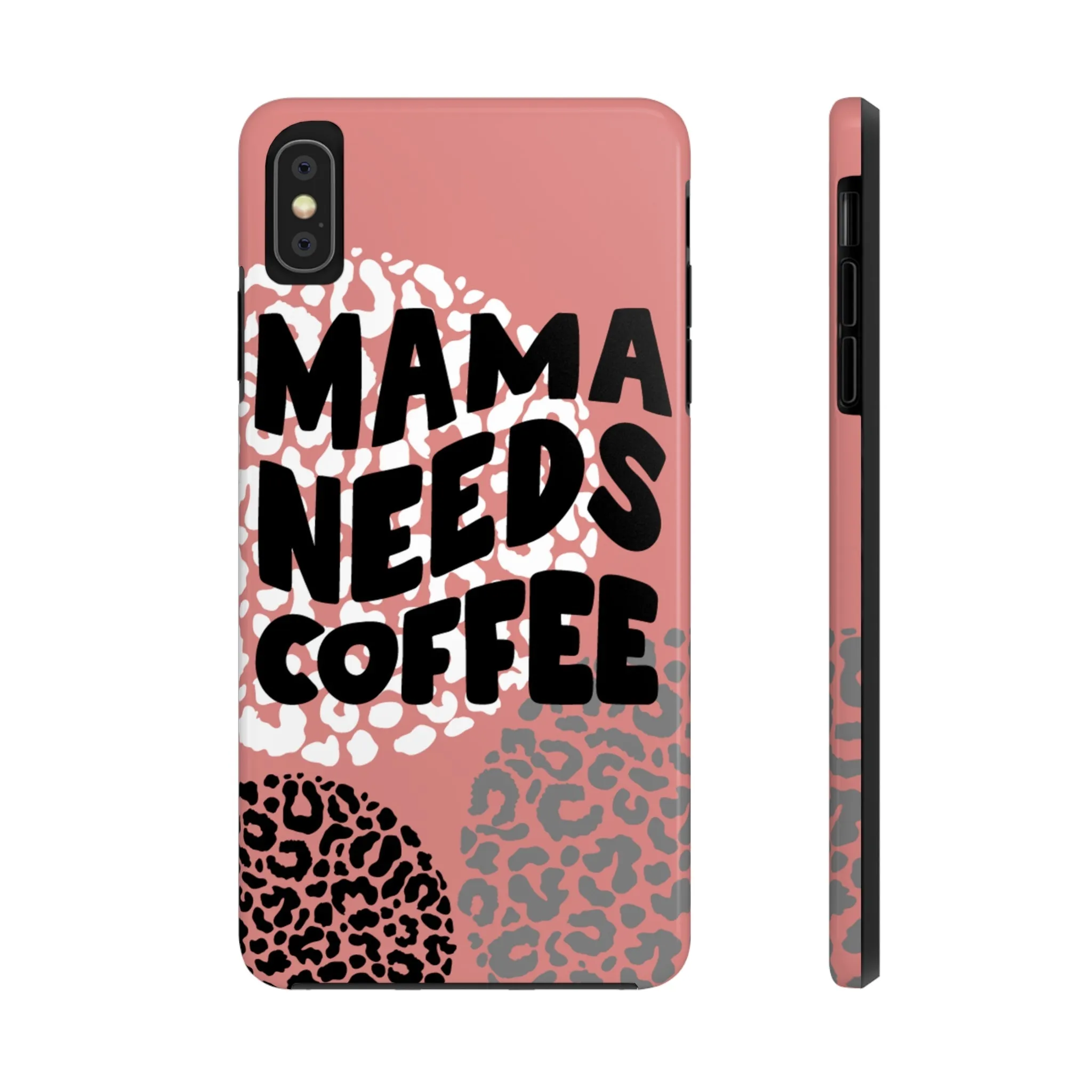 Mama Needs Coffee Pink Cheetah Circles iPhone Case - Stylish and Humorous Protective Cover