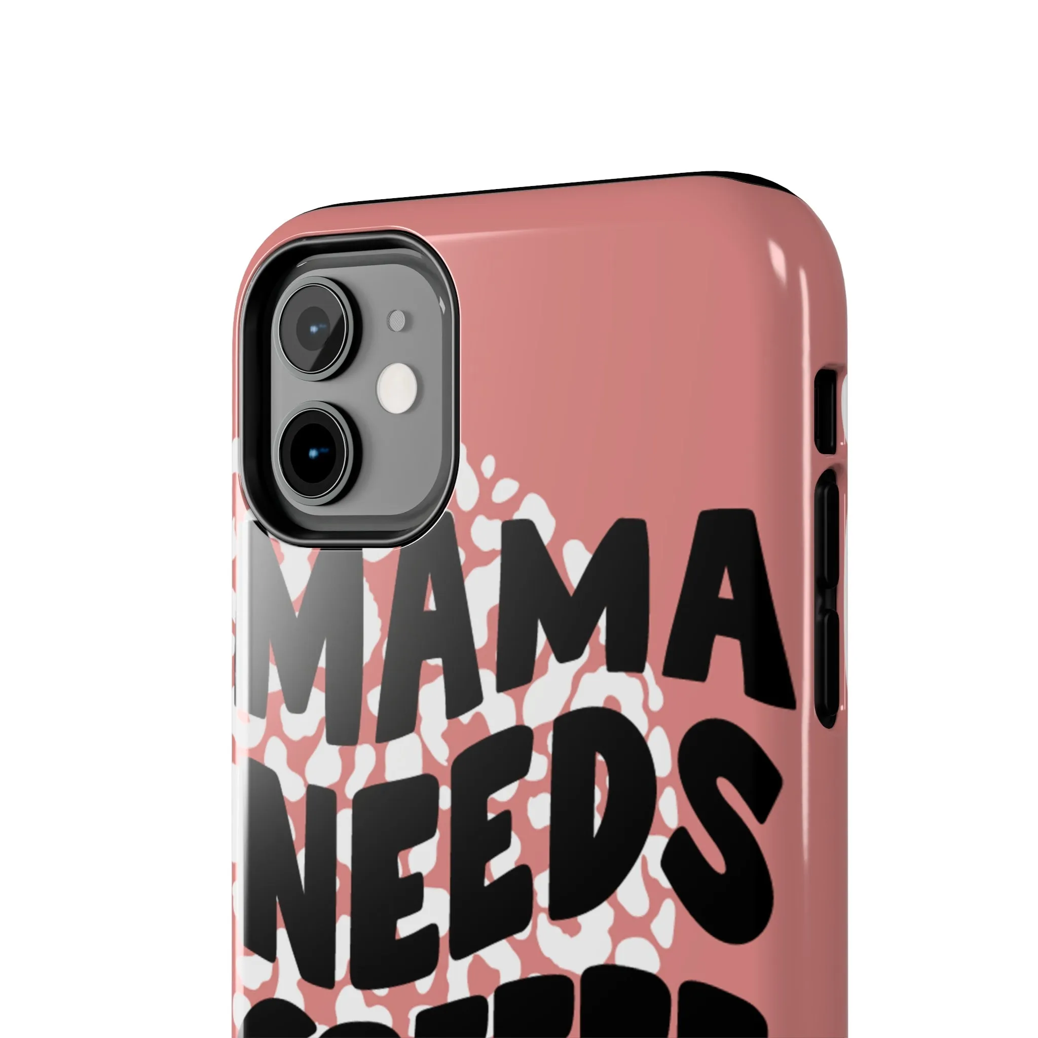 Mama Needs Coffee Pink Cheetah Circles iPhone Case - Stylish and Humorous Protective Cover