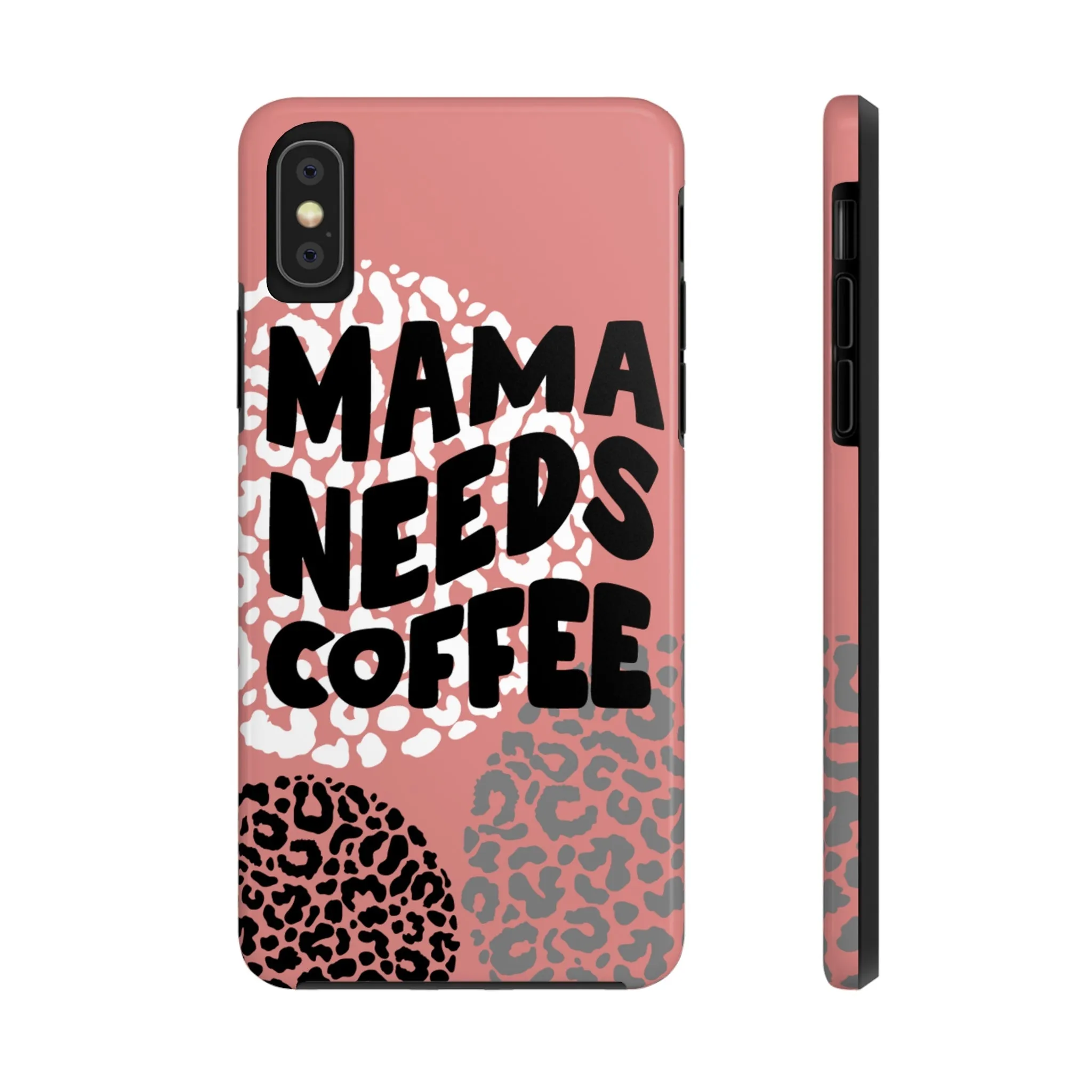 Mama Needs Coffee Pink Cheetah Circles iPhone Case - Stylish and Humorous Protective Cover